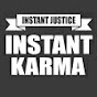 Instant Karma Videos