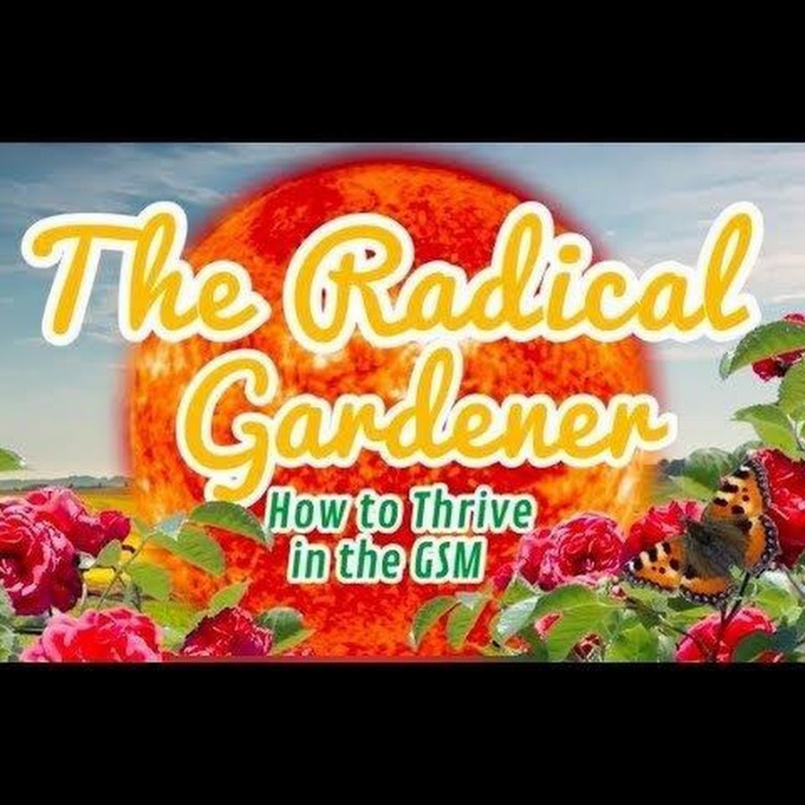 The Radical Gardener 