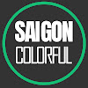 What could Sai Gon Colorful buy with $100 thousand?