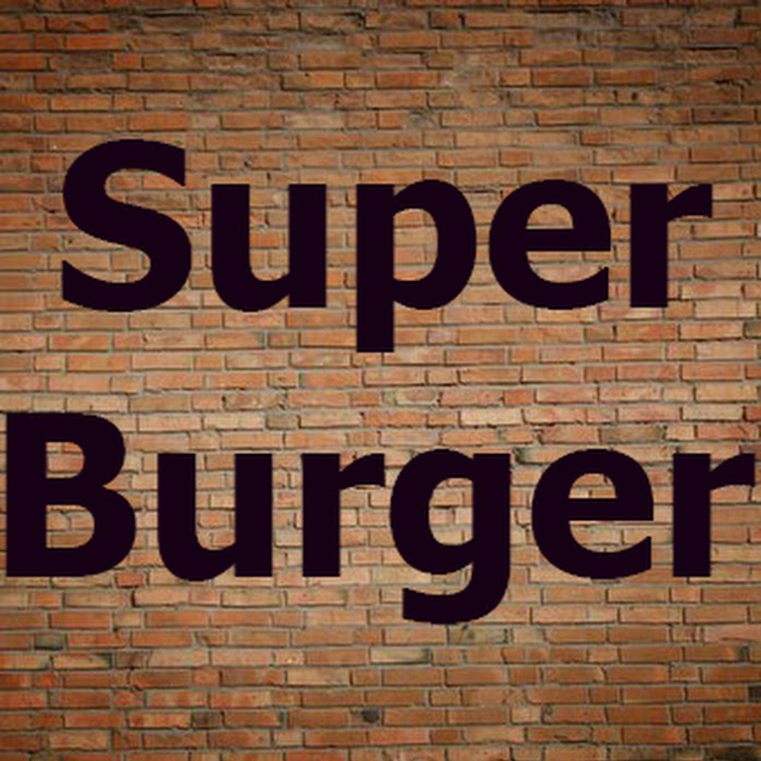 Super Burger Net Worth & Earnings (2023)