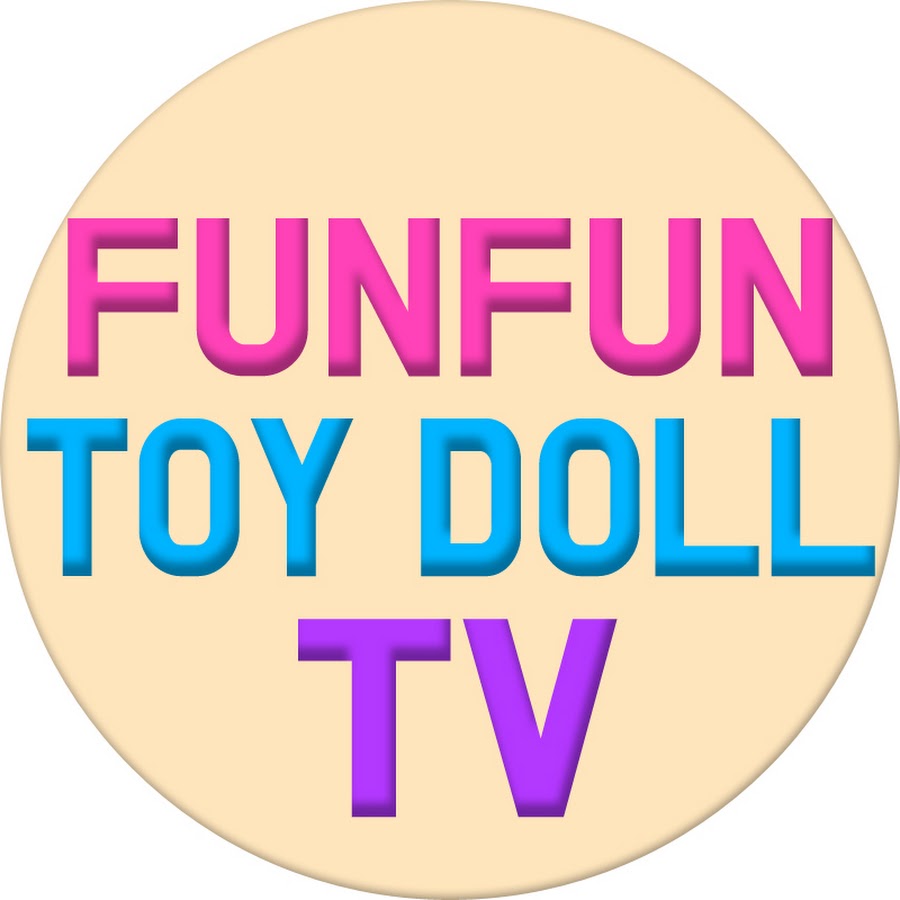 FunFun Toy Doll TV YouTube