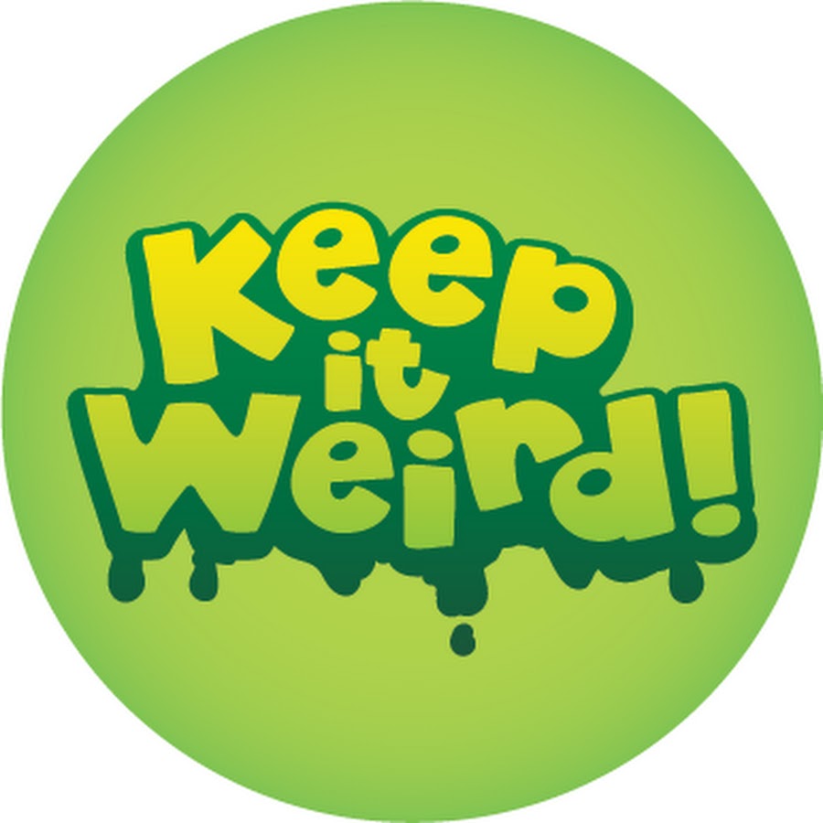 Keep It Weird - YouTube