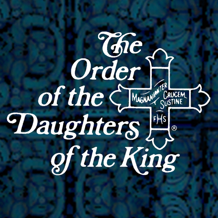 The Order of the Daughters of the King® YouTube