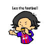 Leo the football TV(YouTuber��Leo the football)
