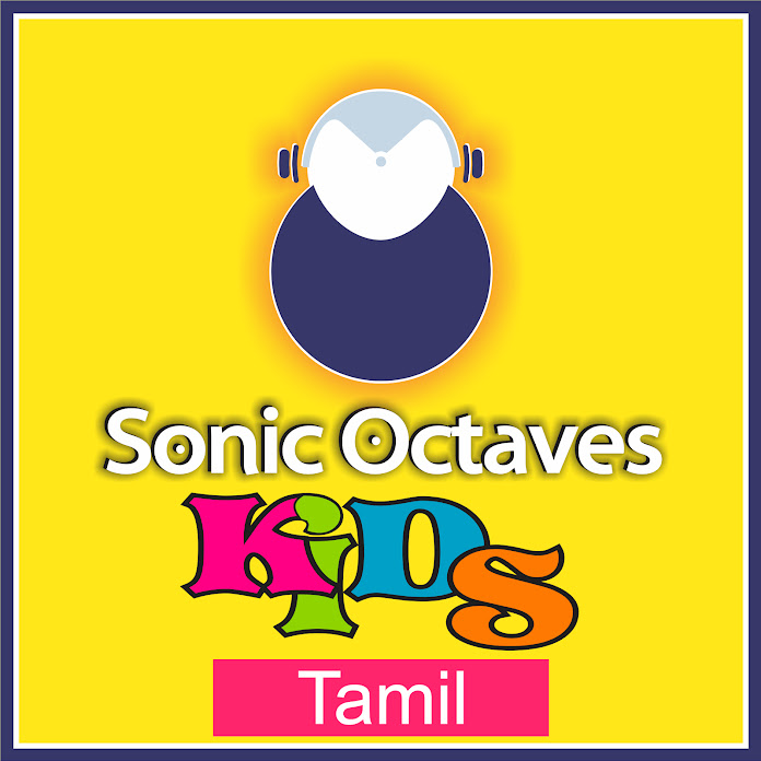 Sonic Octaves Kids Tamil Net Worth & Earnings (2024)