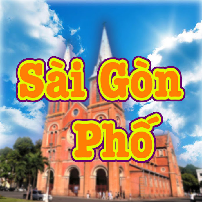 Sài Gòn Phố Net Worth & Earnings (2026)