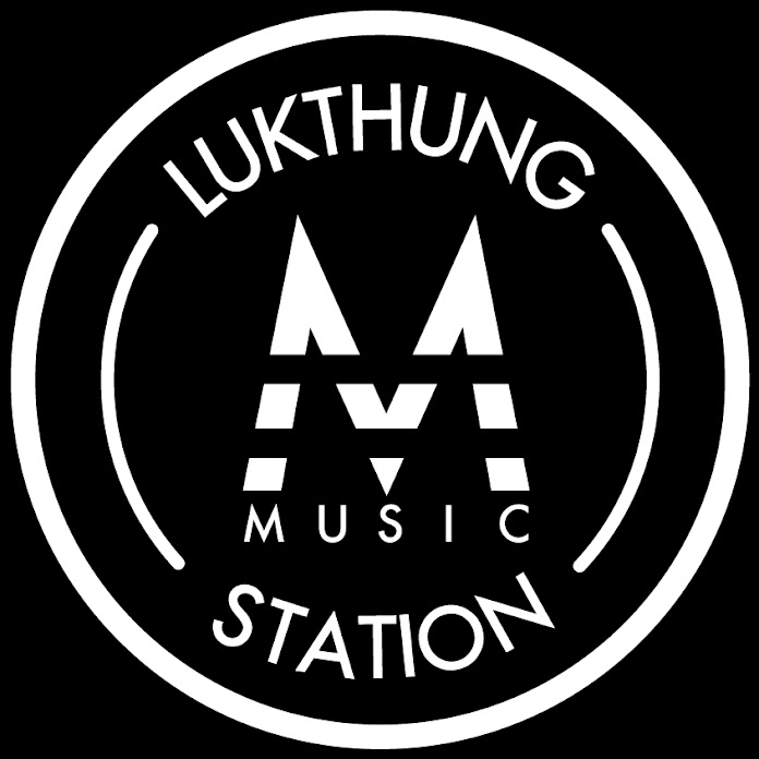 LUKTHUNG MUSIC STATION Net Worth & Earnings (2023)