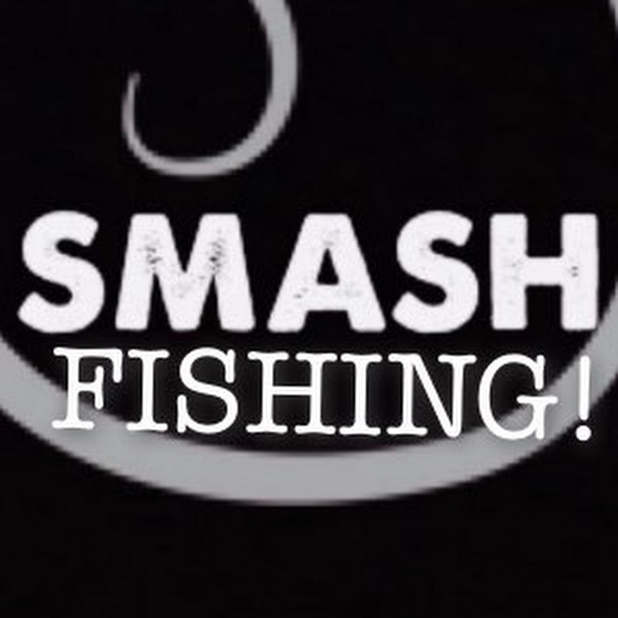 SMASH FISHING!! 