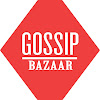 What could GOSSIP BAZAAR buy with $565.19 thousand?