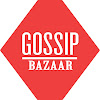 What could GOSSIP BAZAAR buy with $565.2 thousand?