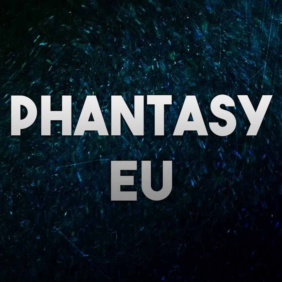Phantasy - YouTube