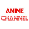 AnimeChannel YouTube