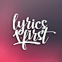 Lyrics First