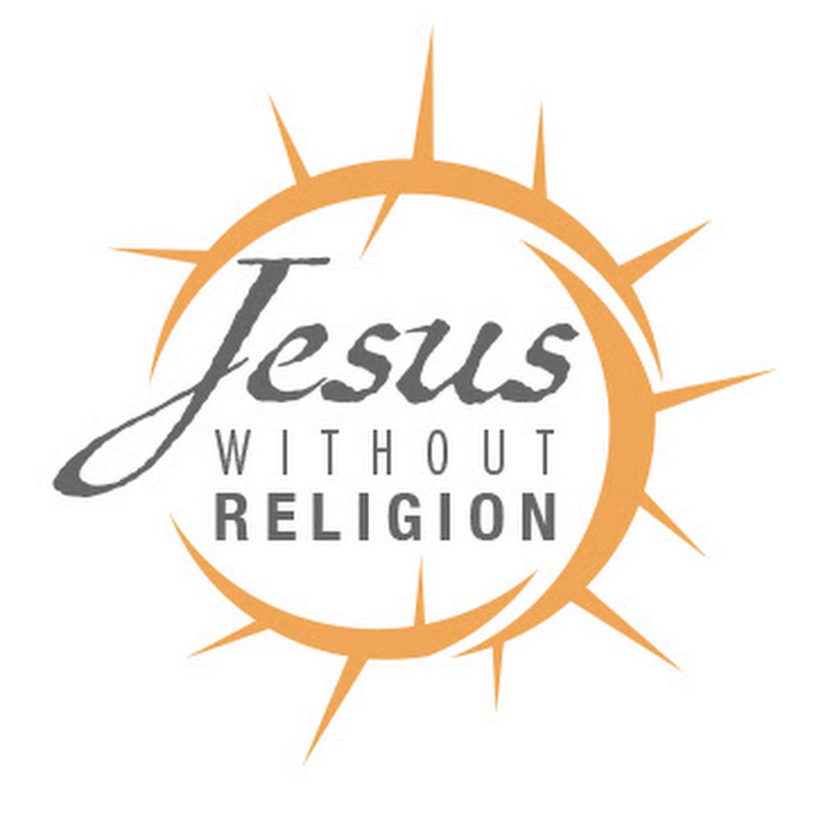 Jesus Without Religion 