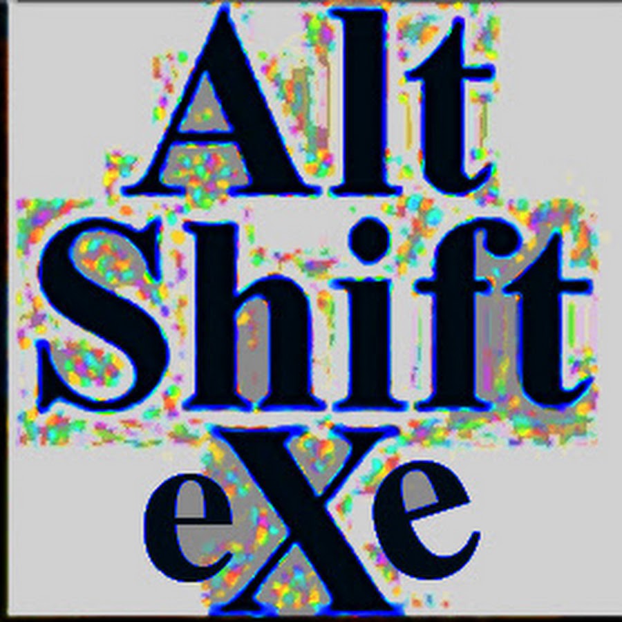 Alt Shift Exe YouTube