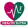 What could Health Sutra - Best Health Tips buy with $100 thousand?