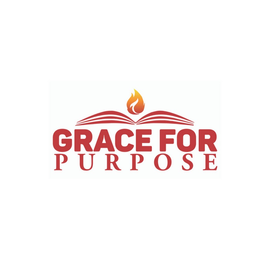 Grace For Purpose YouTube