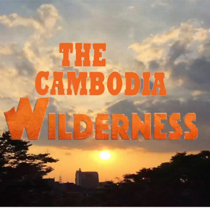 The Cambodia Wilderness Net Worth & Earnings (2024)