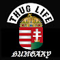 Thug Life Hungary Official