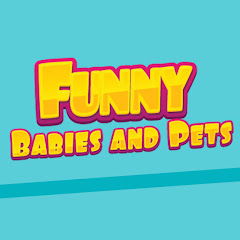 Funny Babies and Pets