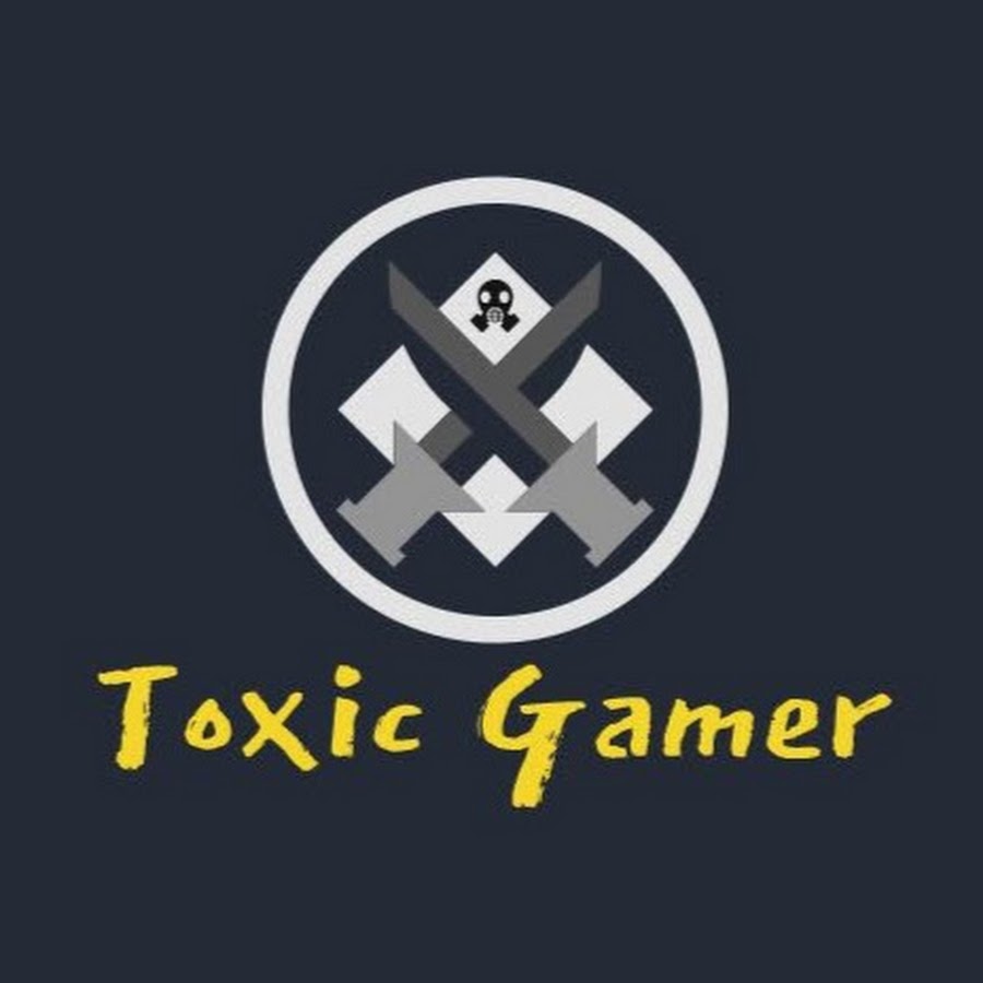 ToxiC Gamer YouTube