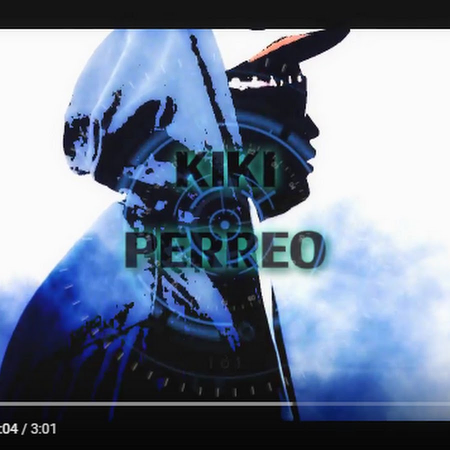KIKI PERREO ♫ - YouTube