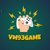 What could VM93Game buy with $614.62 thousand?