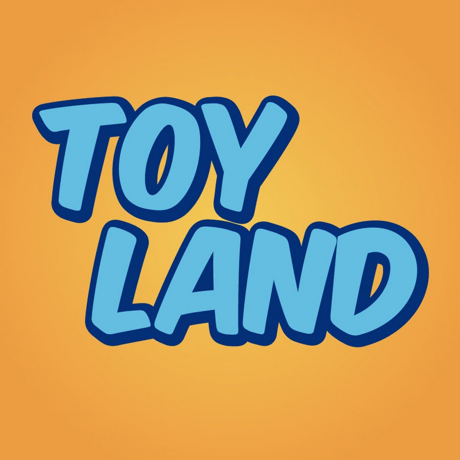 ToyLand - YouTube
