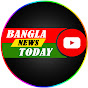 Bangla News Today