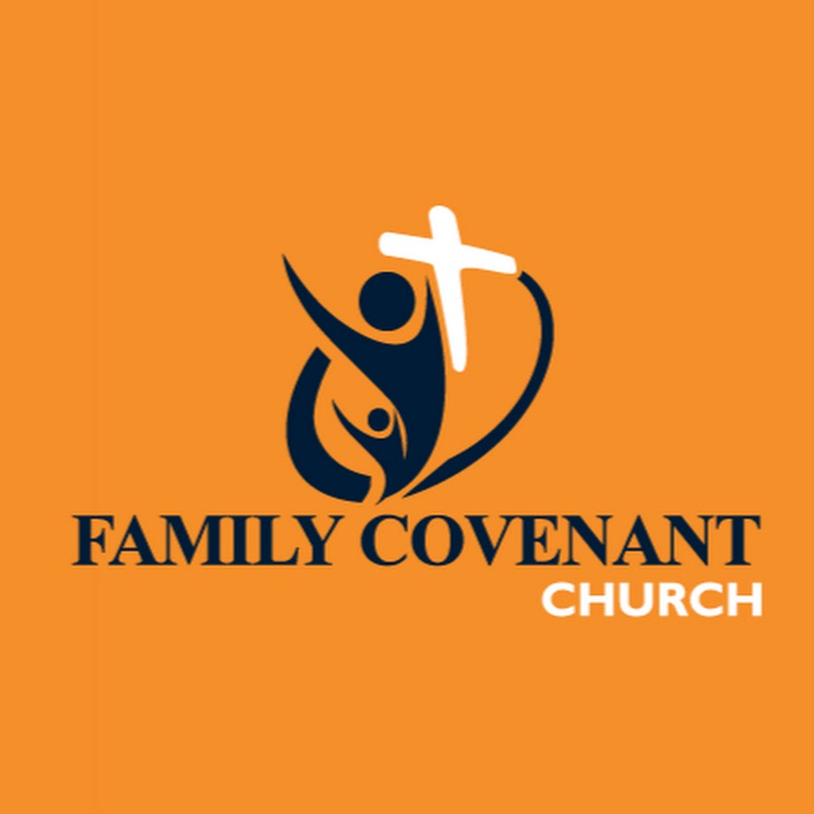 Family Covenant Church - YouTube