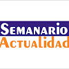 What could Semanario Actualidad buy with $100 thousand?