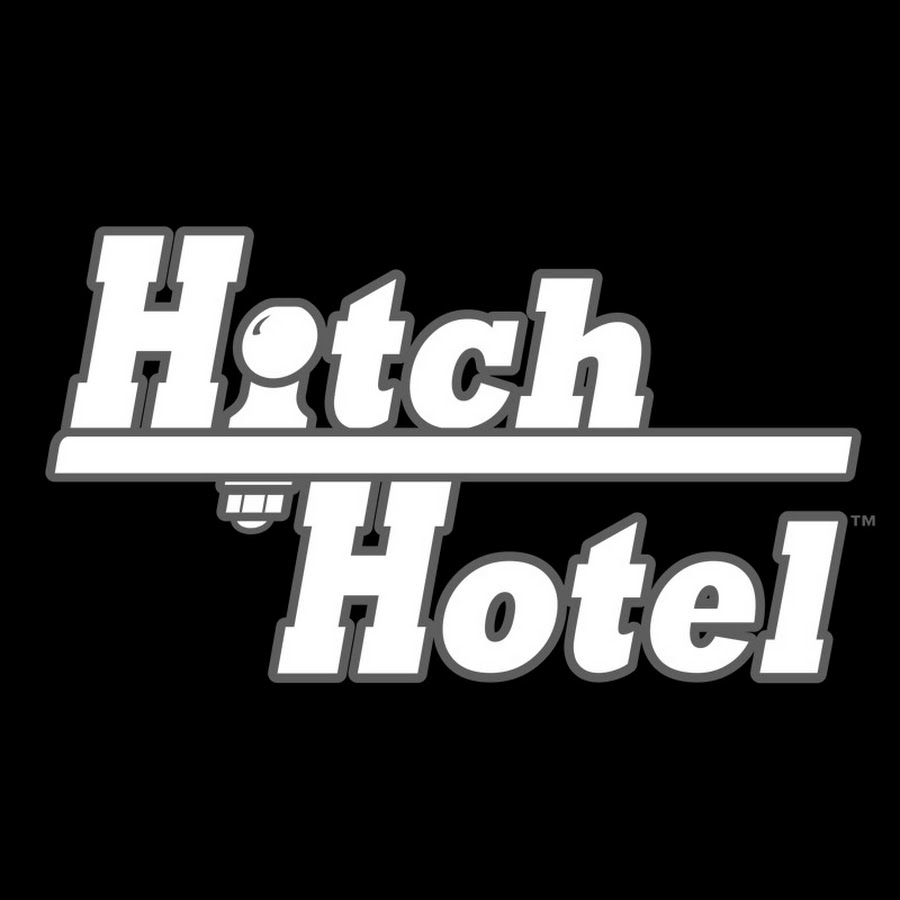 Hitch Hotel YouTube