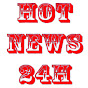 Hot News 24h