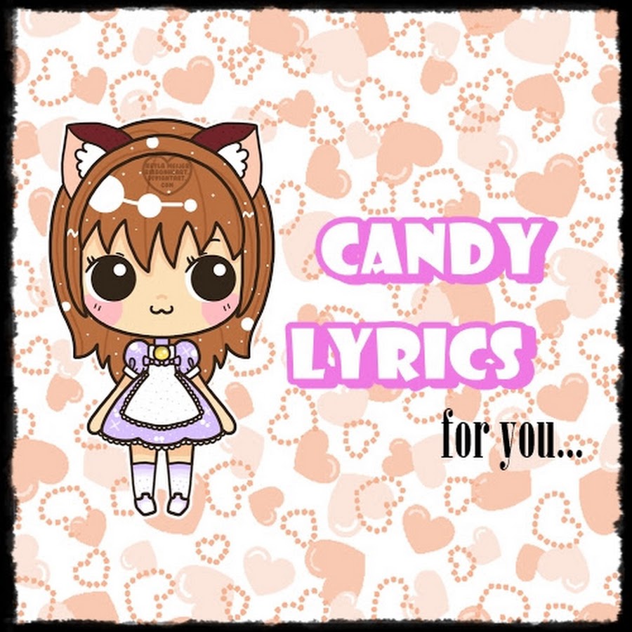 Candy Lyrics YouTube