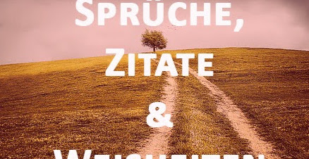 Kostenfreier Download Sprüche Weisheiten Zitate 
