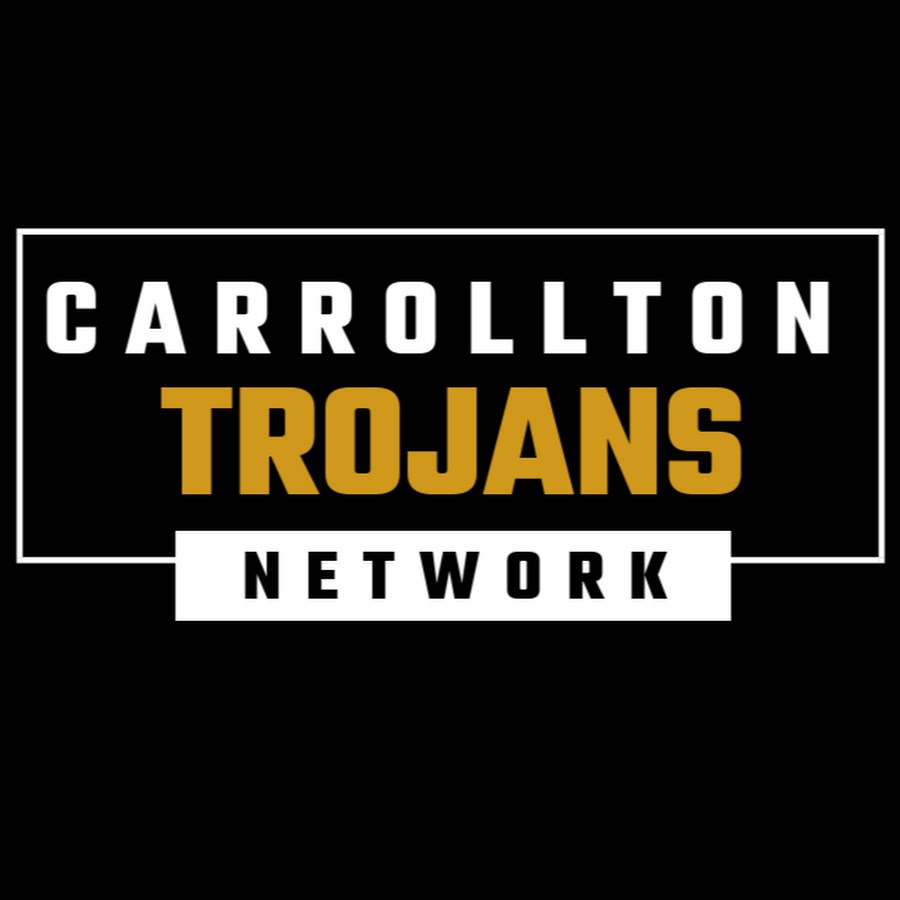 Carrollton Trojans Network YouTube