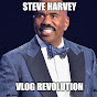 Steve Harvey Compilations & Vlog Revolution