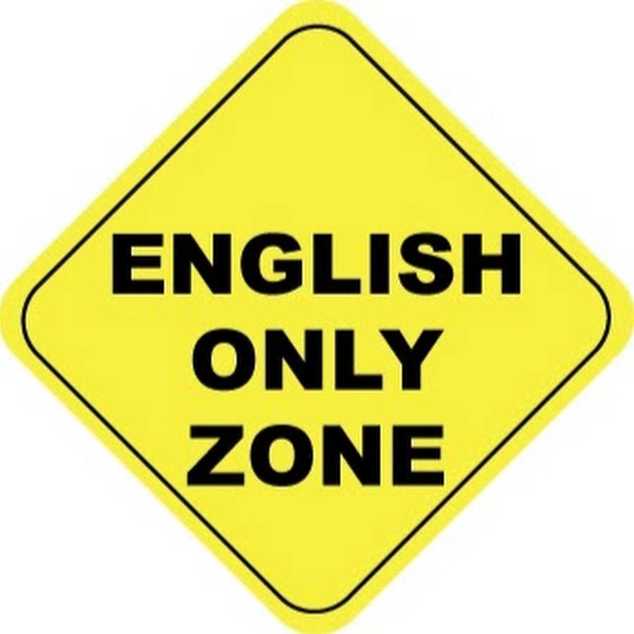  English  only  zone YouTube