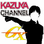 KAZUYA CHANNEL GX