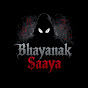 Bhayanak Saaya  logo