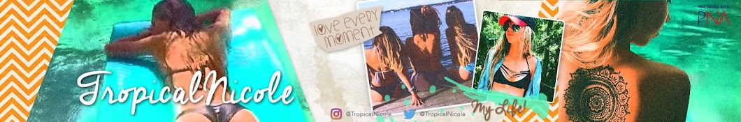 tropicalnicole Avatar canale YouTube 