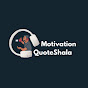 Motivation QuoteShala