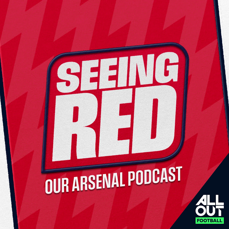 Seeing Red - The Unofficial Arsenal Podcast