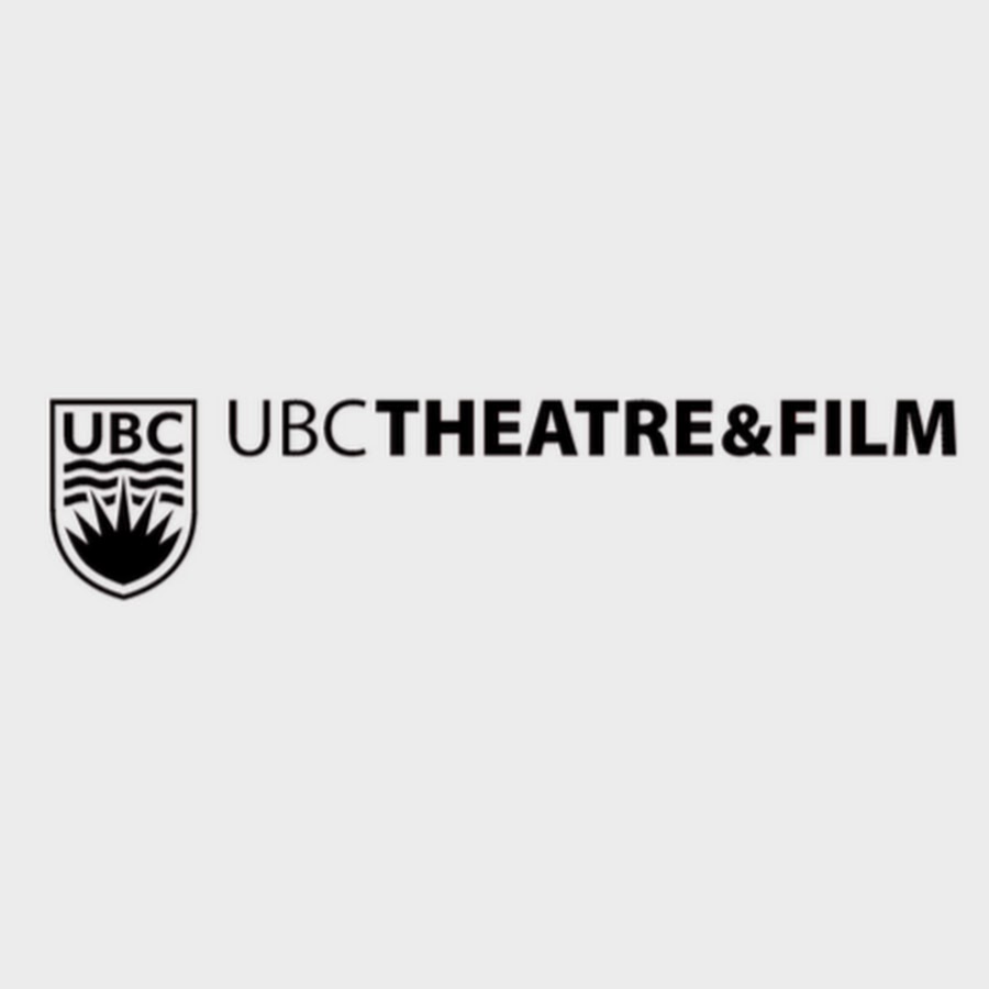 Ubc Theatre And Film Youtube