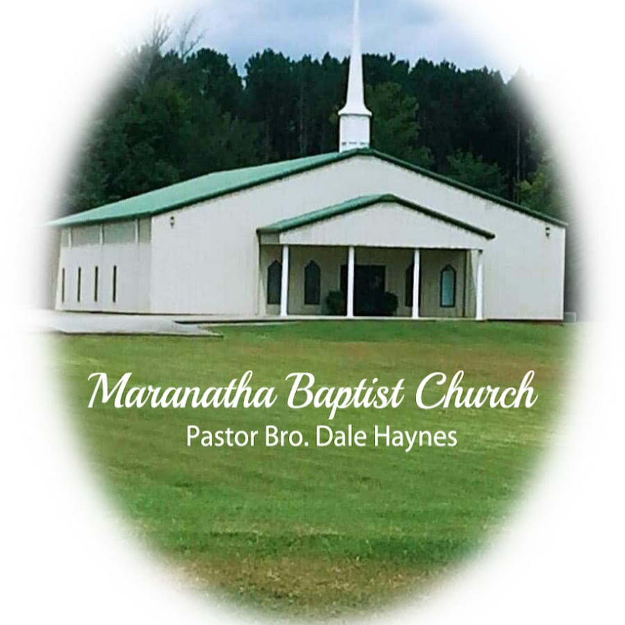 Maranatha Baptist Church - YouTube