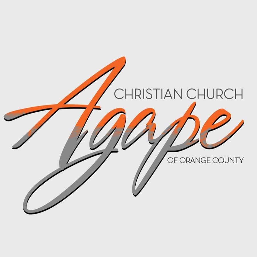 Agape Christian Church OC YouTube