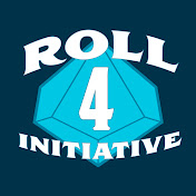 Roll 4 Initiative