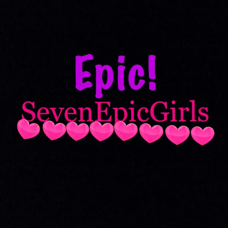 Seven Epic Girls Youtube