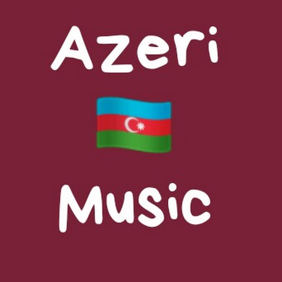 Azeri plus. Azeri Music. Азери. AZE Music. Azeri музыкой.