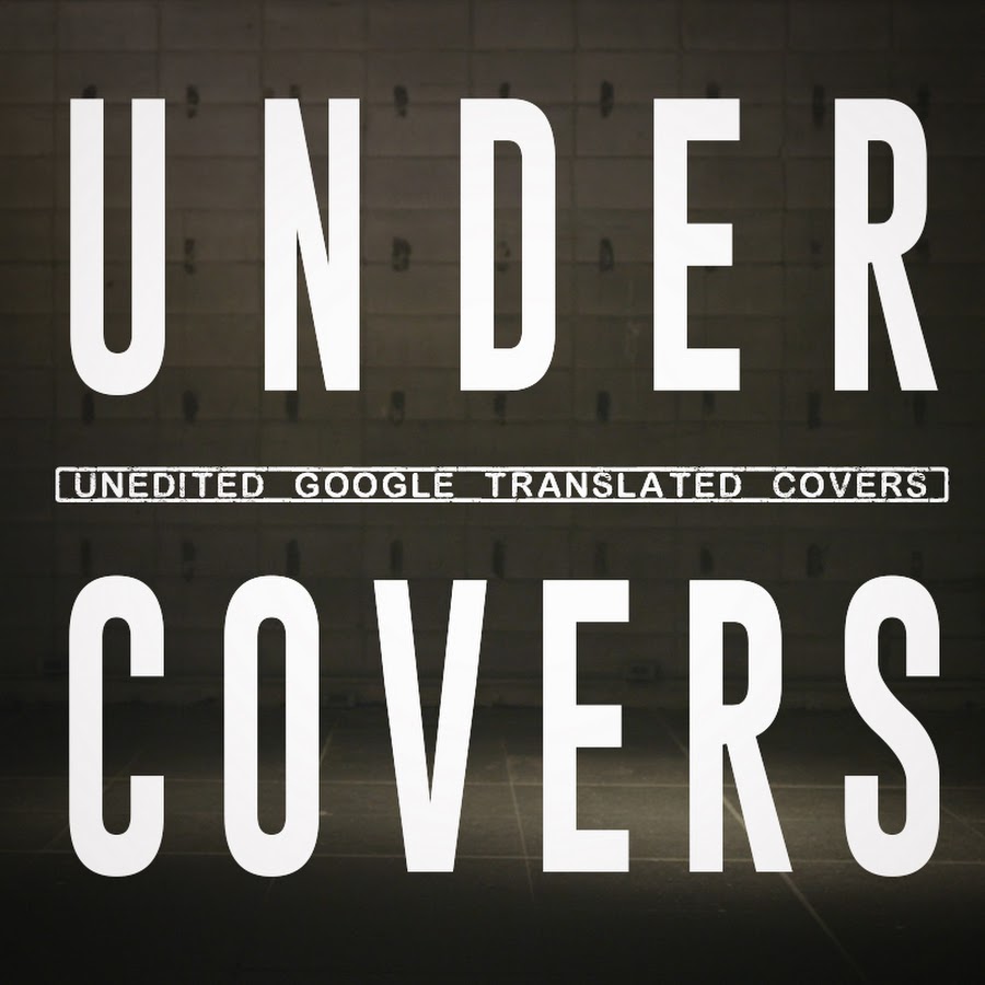 Under Covers - YouTube